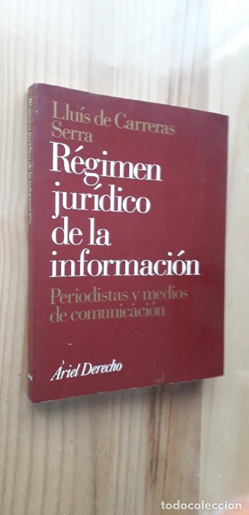 Gebrauchte B&uuml;cher: REGIMEN JURIDICO DE LA INFORMACION: PERIODISTAS Y MEDIOS DE COMUNICACION - LLUIS DE CARRERAS
