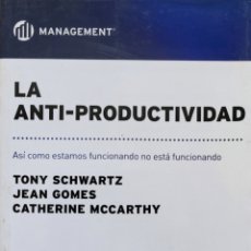 Libros de segunda mano: LA ANTI-PRODUCTIVIDAD.EDITORIAL GRANICA. COL. MANAGEMENT