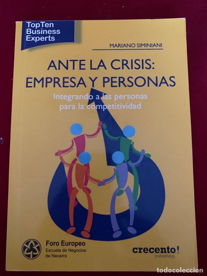 Second hand books: Ante la crisis: empresas y personas. Mariano Siminiani.