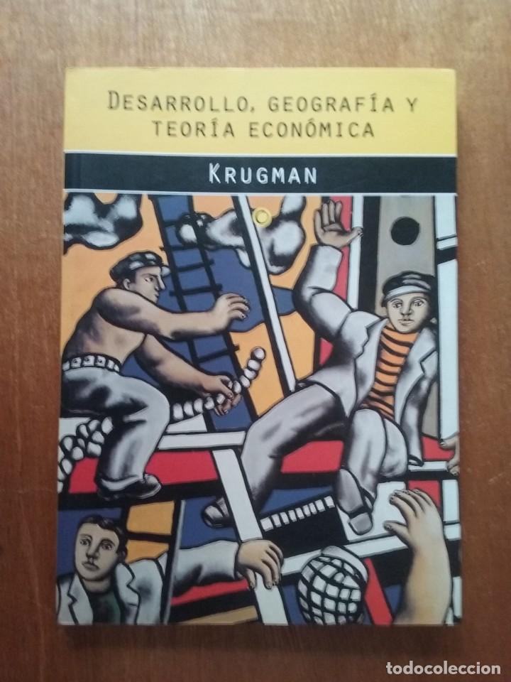 Libros de segunda mano: DESARROLLO GEOGRAFIA Y TEORIA ECONOMICA, KRUGMAN, ANTONI BOSCH