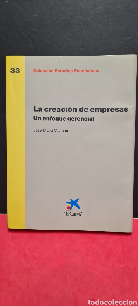 Libros de segunda mano: Interesante libro. La Creaci&oacute;n de Empresas. Un enfoque Gerencial. Colecci&oacute;n estudios Econ&oacute;micos.