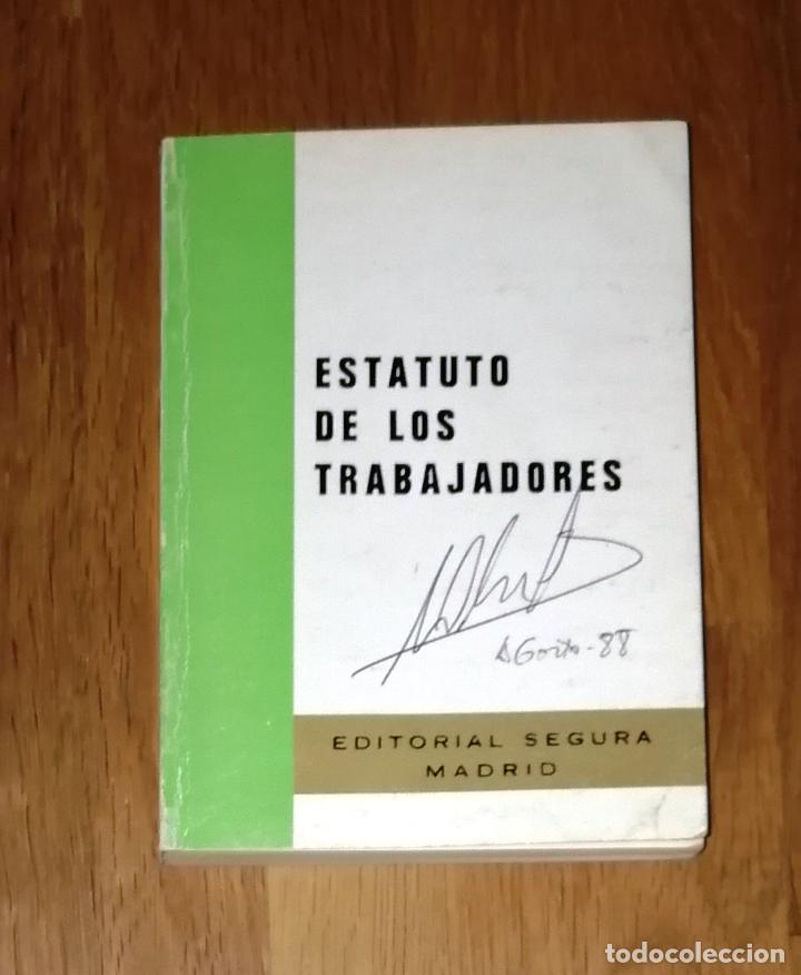 Libri di seconda mano: ESTATUTO DE LOS TRABAJADORES : Ley 8/1980, de 14 de marzo... - Segura, D.L. 1988.