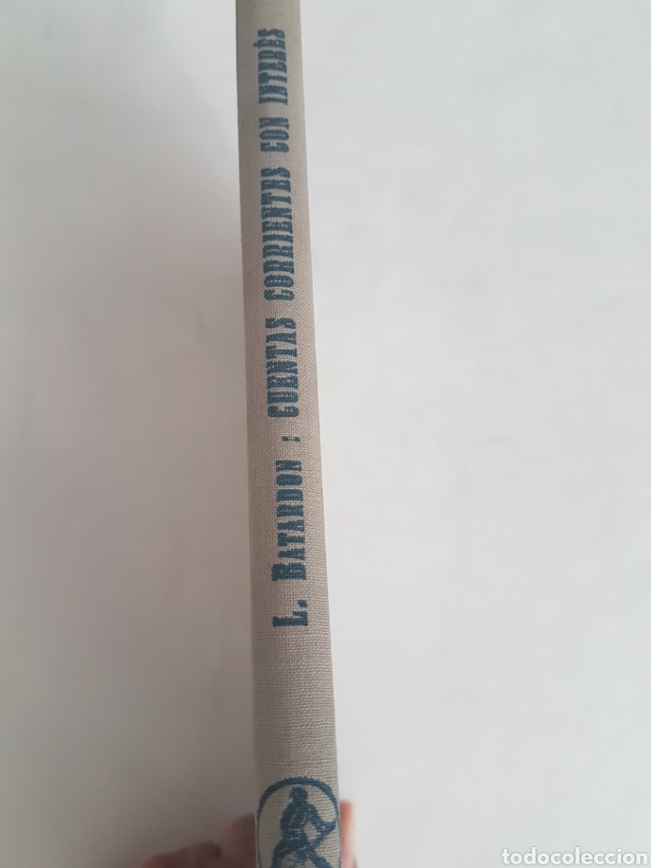 Libros de segunda mano: CUENTAS CORRIENTES CON INTERES. LEON BATARDON 1950 - Foto 3