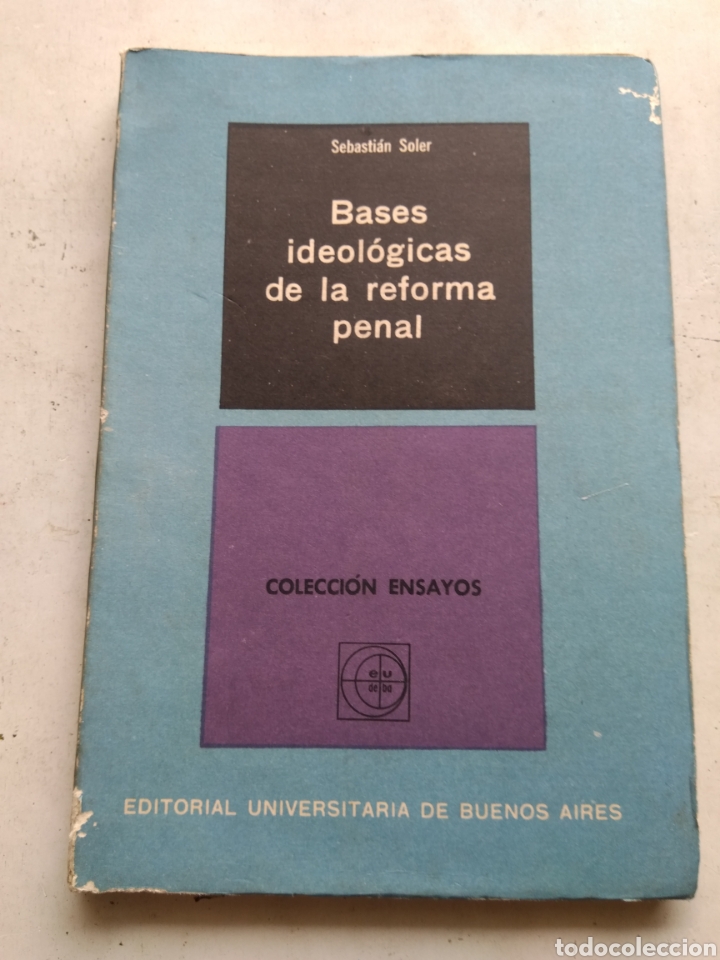 Libri di seconda mano: BASES IDEOLOGICAS PARA LA REFORMA PENAL/SEBASTIAN SOLER