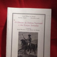 Libros de segunda mano: EL DERECHO DE LA DEFENSA NACIONAL Y DE LAS FUERZAS ARMADAS EN PORTUGAL.