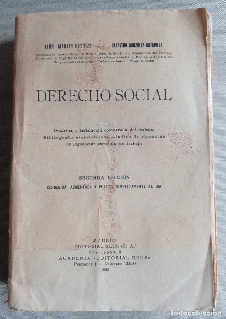 Libri di seconda mano: DERECHO SOCIAL.LEON MARTIN-GRANIZO Y MARIANO G&Oacute;NZALEZ-ROTHVOSS. 1932