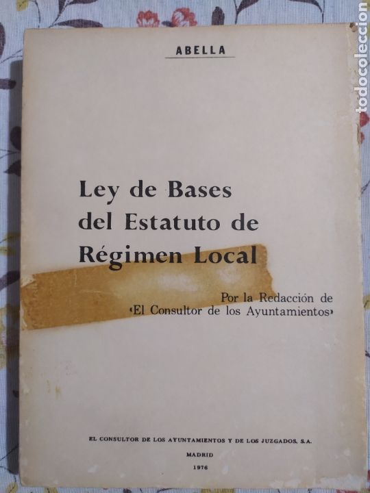 Gebrauchte B&uuml;cher: Abella. Ley de bases del Estatuto de R&eacute;gimen local