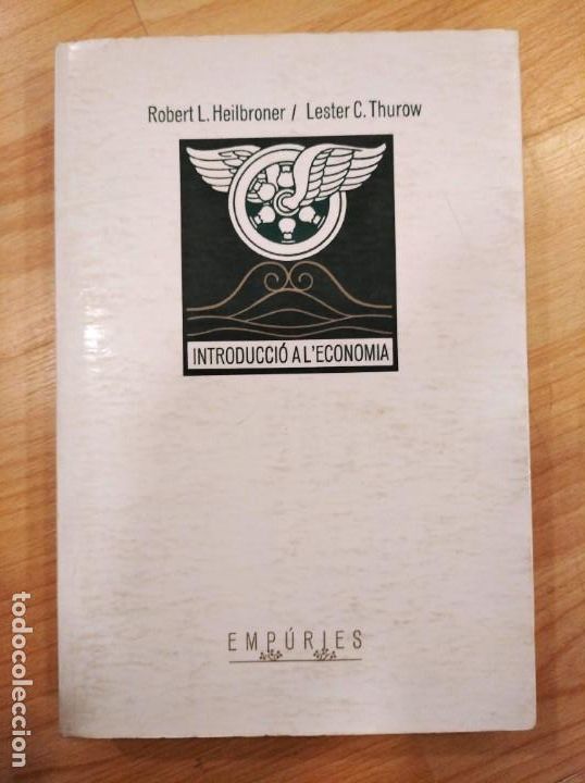 Libros de segunda mano: Introducci&oacute; a leconomia. Robert L. Heilbroner. Emp&uacute;ries - Foto 1