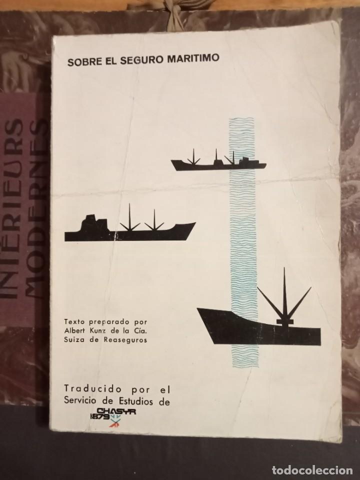 Libros de segunda mano: Albert Kunz Sobre el seguro mar&iacute;timo. 1968 - Foto 1