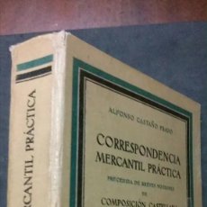 Libros de segunda mano: CORRESPONDENCIA MERCANTIL PRÁCTICA-NOCIONES DE COMPOSICIÓN CASTELLANA-ALFONSO CASTAÑO-1931. Lote 326746513