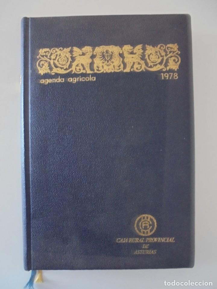 Libros de segunda mano: AGENDA AGRICOLA 1978. CAJA RURAL PROVINCIAL DE ASTURIAS.720 GRAMOS.
