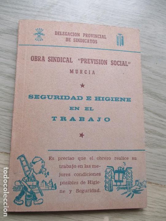 Libros de segunda mano: OBRA SINDICAL PREVISI&Oacute;N SOCIAL, MURCIA-SEGURIDAD E HIGIENE EN EL TRABAJO-1967
