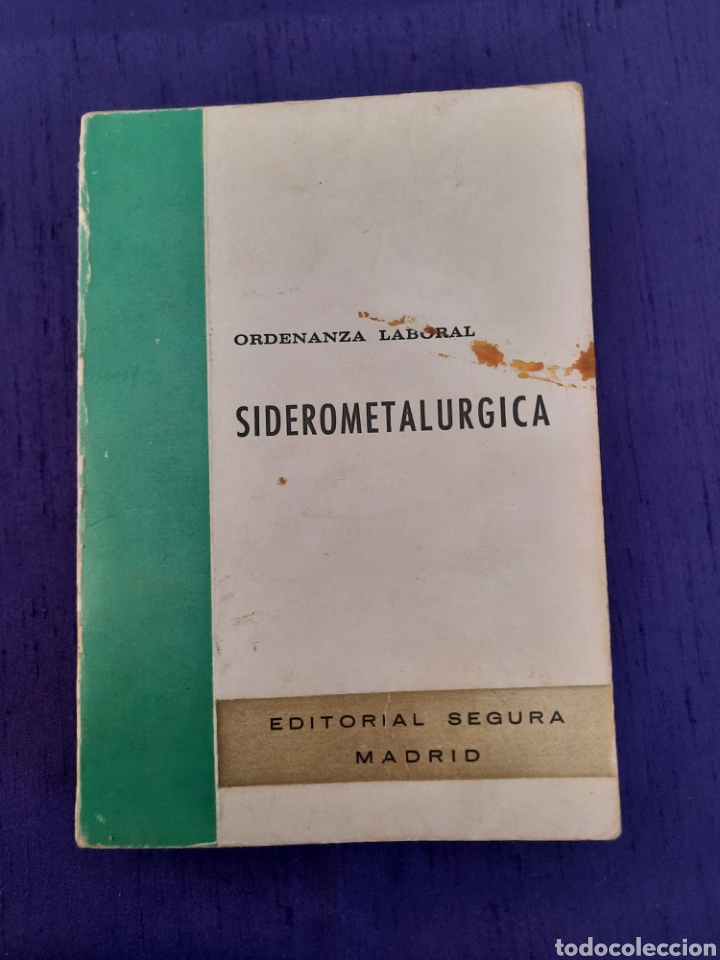 Libros de segunda mano: Ordenaci&oacute;n laboral Siderometalurgica convenio 1970