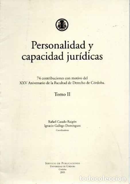 Second hand books: Personalidad y Capacidad jur&iacute;dicas. - Casado Raig&oacute;n, Rafael y Gallego Dom&iacute;nguez, Ignacio