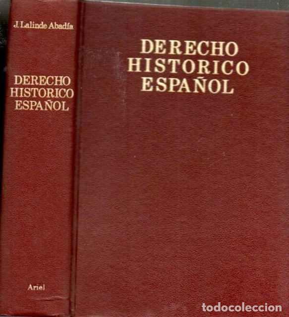 Second hand books: Derecho Hist&oacute;rico Espa&ntilde;ol - Lalinde, Abad&iacute;a, Jes&uacute;s