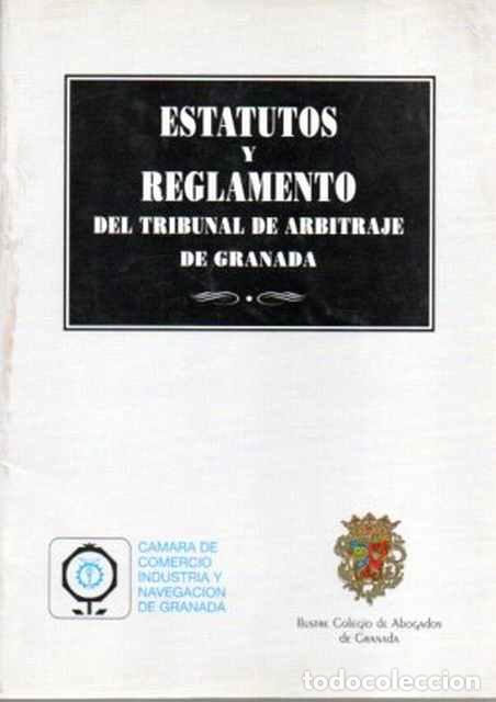 Second hand books: Estatutos y Reglamento del Tribunal de Arbitraje de Granada - VV.AA.