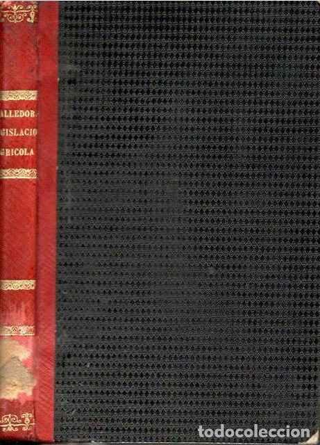 Libri di seconda mano: Manual de Legislaci&oacute;n Agr&iacute;cola - Valledor, Rogelio