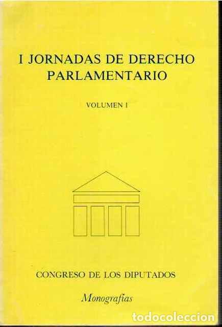Libri di seconda mano: I jornadas de derecho parlamentario - VV.AA.