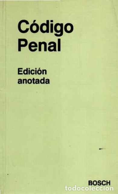 Libros de segunda mano: C&oacute;digo Penal. Edici&oacute;n anotada - VV.AA. - Foto 1