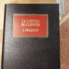 Libri di seconda mano: LIBRO LA CARTERA DE CLIENTES A. MELKMAN ED. DEUSTO