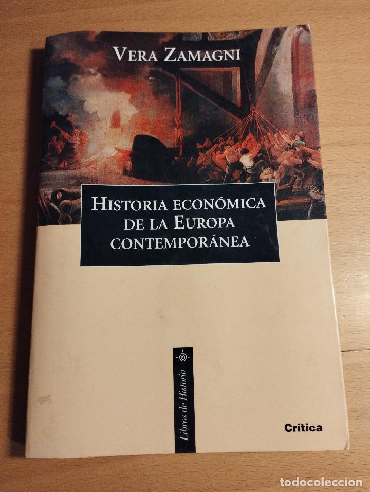 Gebrauchte B&uuml;cher: HISTORIA ECON&Oacute;MICA DE LA EUROPA CONTEMPOR&Aacute;NEA (VERA ZAMAGNI)