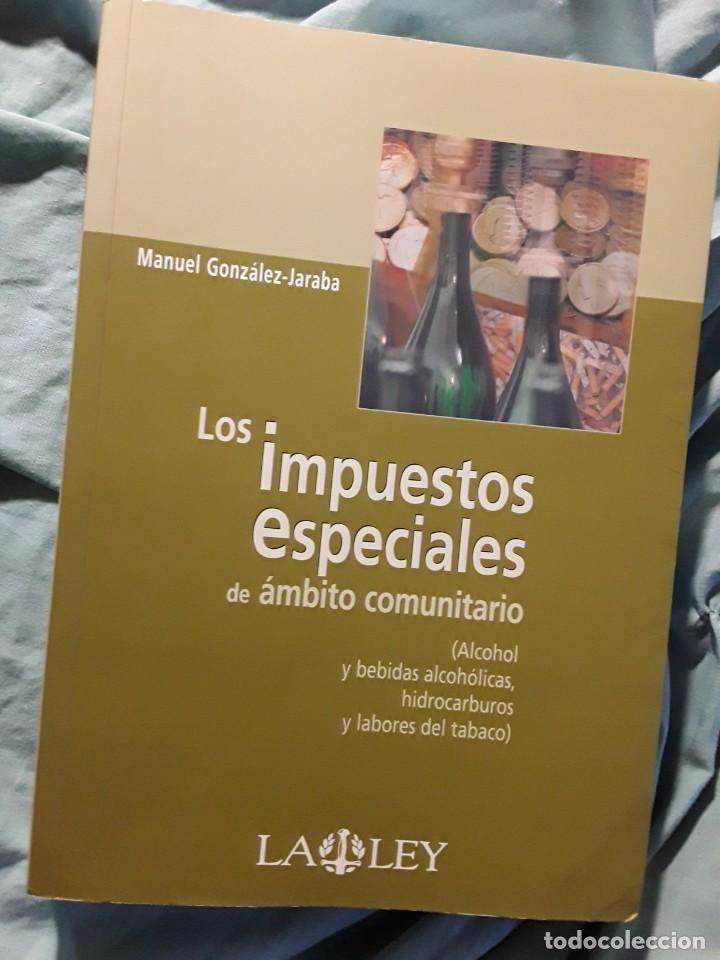 Libros de segunda mano: Los impuestos especiales de &aacute;mbito comunitario, de Manuel Gonz&aacute;lez Jaraba.