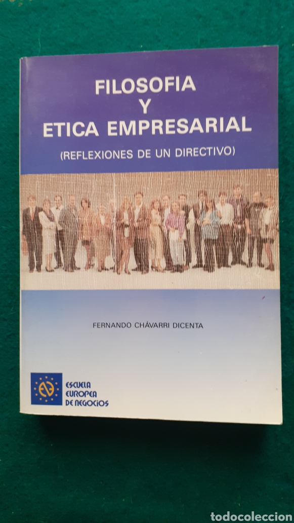 Libri di seconda mano: Filosof&iacute;a y &eacute;tica empresarial. Fernando Ch&aacute;varri Dicenta