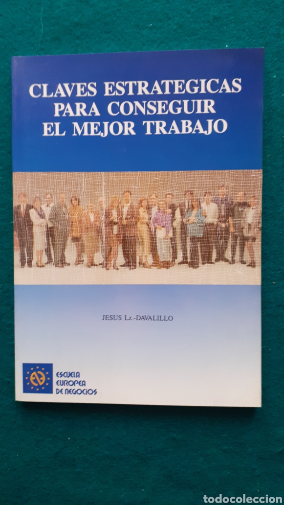 Libri di seconda mano: Claves estrat&eacute;gicas para conseguir el mejor trabajo