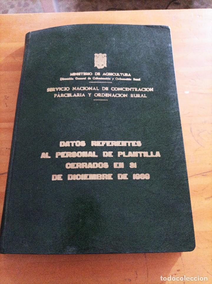 Libri di seconda mano: DATOS REFERENTES AL PERSONAL DE PLANTILLA CERRADOS EN 31 DE DICIEMBRE 1969,175 PAG.