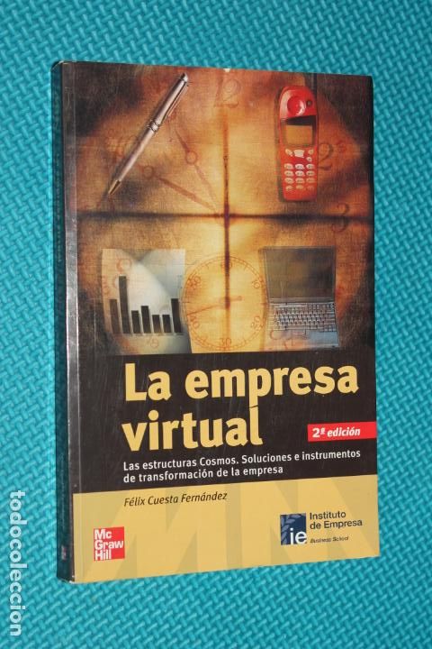 Gebrauchte B&uuml;cher: LA EMPRESA VIRTUAL, LAS ESTRUCTURAS COSMOS, SOLUCIONES E INSTRUMENTOS DE TRANSFORMACION DE EMPRESAS
