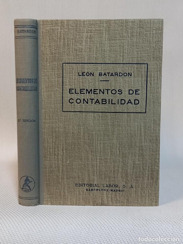 Libros de segunda mano: Leon Batardon. Elementos de Contabilidad. Ed. Labor. 1958 - Foto 2