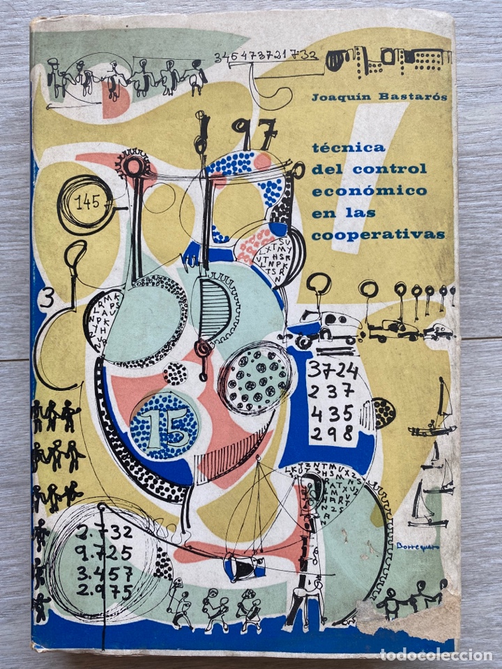Libros de segunda mano: TECNICA DEL CONTROL ECONOMICO EN LAS COOPERATIVAS / JOAQUIN BASTAROS. 1968