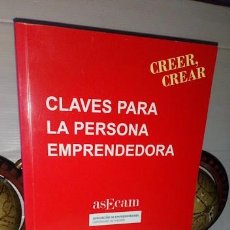 Libros de segunda mano: CLAVES PARA LA PERSONA EMPRENDEDORA - CREER, CREAR - EDITA CENTRO DE ESTUDIOS FINANCIEROS 2012. Lote 343305698