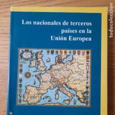 Libros de segunda mano: BLAZQUEZ, IRENE, LOS NACIONALES DE TERCEROS PAISES EN LA UNIÓN EUROPEA, ED. UNIV. CORDOBA, 2001. Lote 344726228