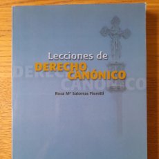 Libros de segunda mano: SATORRAS, ROSA MARÍA, LECCIONES DE DERECHO CANÓNICO, ED. UNIV. BARCELONA, 2002.. Lote 344760678