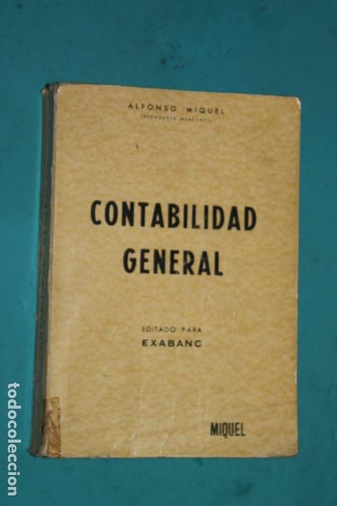 Gebrauchte B&uuml;cher: CONTABILIDAD GENERAL, EDITADO PARA EXABANC, ALFONSO MIQUEL