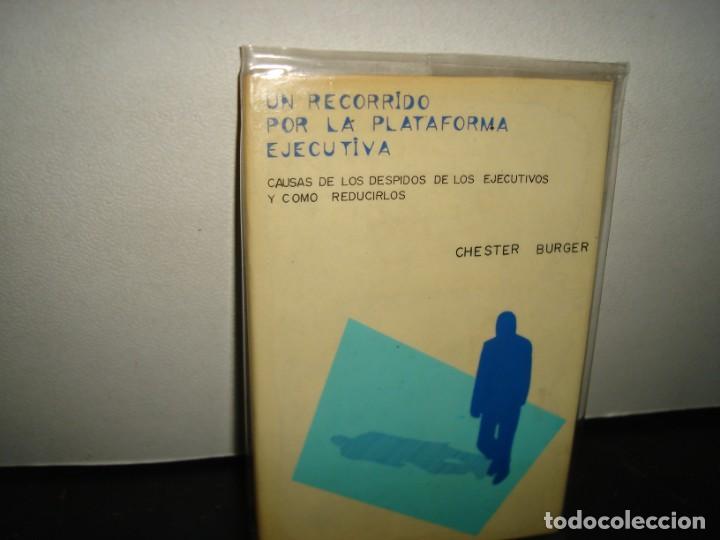 Gebrauchte B&uuml;cher: 17- UN RECORRIDO POR LA PLATAFORMA EJECUTIVA - CHESTER BURGER