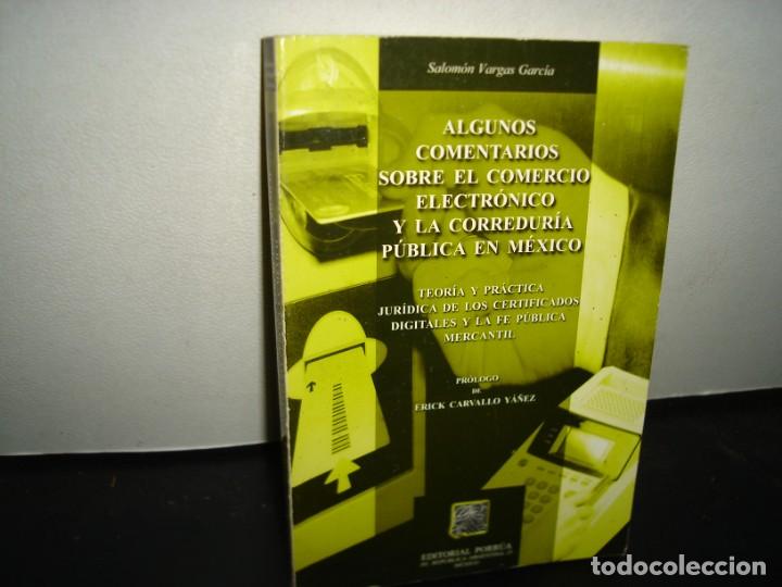 Gebrauchte B&uuml;cher: 17- ALGUNOS COMENTARIOS SOBRE EL COMERCIO ELECTR&Oacute;NICO Y LA CORREDUR&Iacute;A P&Uacute;BLICA EN M&Eacute;XICO