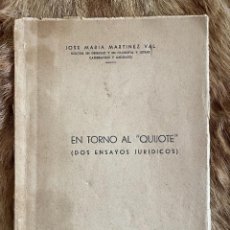 Libros de segunda mano: JOSÉ M.ª MARTÍNEZ VAL . EN TORNO AL QUIJOTE. DOS ENSAYOS JURÍDICOS. CIUDAD REAL, 1960. Lote 346933018