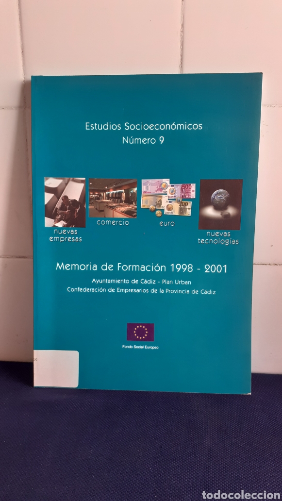Libri di seconda mano: ESTUDIOS SOCIOECONOMICOS NUMERO 9 , MEMORIA DE FORMACION 1998-2001, ESTADO BUENO
