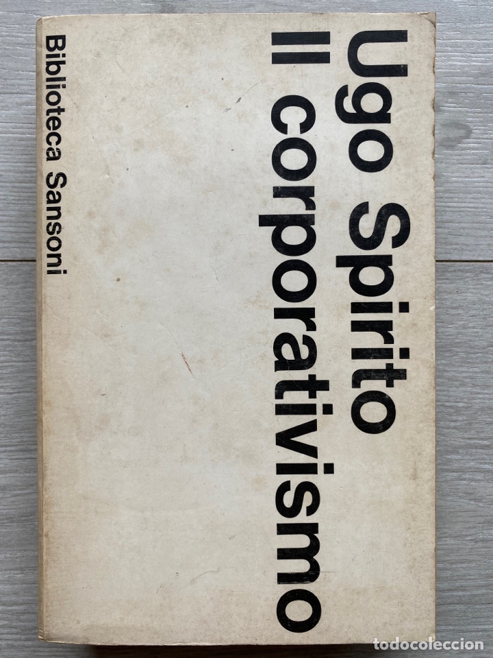 Libros de segunda mano: Il corporativismo / Ugo Spirito. Biblioteca Sansoni. 1970