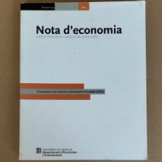 Libros de segunda mano: NOTA D'ECONOMIA. REVISTA D'ECONOMIA CATALANA I DE SECTOR PÚBLIC. NÚMERO 99. 2011. LLIBRE