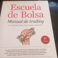 Libros de segunda mano: ESCUELA DE BOLSA. MANUAL DE TRADING. FRANCISCA SERRANO. Lote 347591863