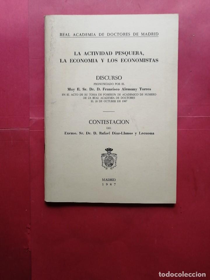 Libros de segunda mano: La actividad pesquera, la econom&iacute;a y los economistas por Francisco Alemany. 1987