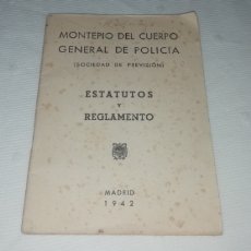 Libros de segunda mano: ESTATUTOS Y REGLAMENTO DEL CUERPO GENERAL DE POLICÍA. MADRID 1942.. Lote 349401374