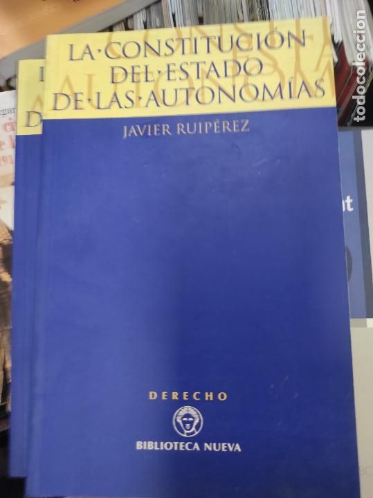 Second hand books: CONSTITUCION DEL ESTADO DE LAS AUTONOMIAS,LA - RUIPEREZ ALAMILLO,JAVIER