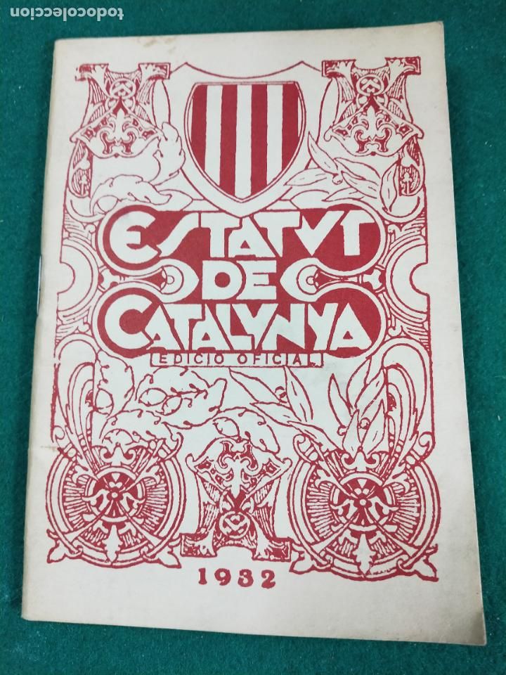 Libros de segunda mano: ESTATUT DE CATALUNYA. EDICIO OFICIAL 1932. FACSIMIL DEL CONGRES DE CULTURA CATALANA.