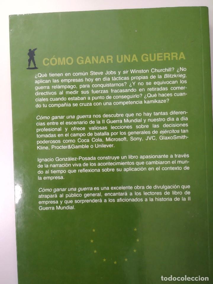 Libros de segunda mano: C&Oacute;MO GANAR UNA GUERRA, IGNACIO GONZ&Aacute;LEZ-POSADA, Env&iacute;o gratis - Foto 2