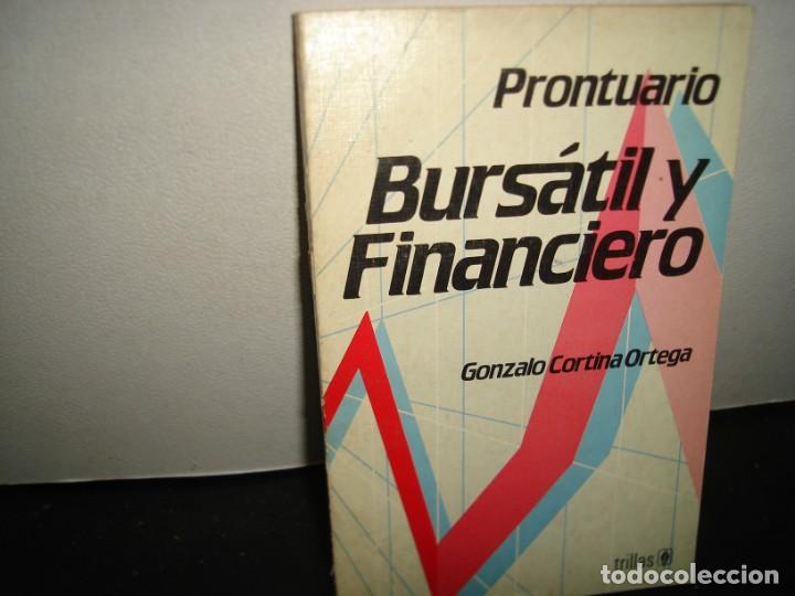 Libri di seconda mano: 32- PRONTUARIO BURS&Aacute;TIL Y FINANCIERO - GONZALO CORTINA ORTEGA