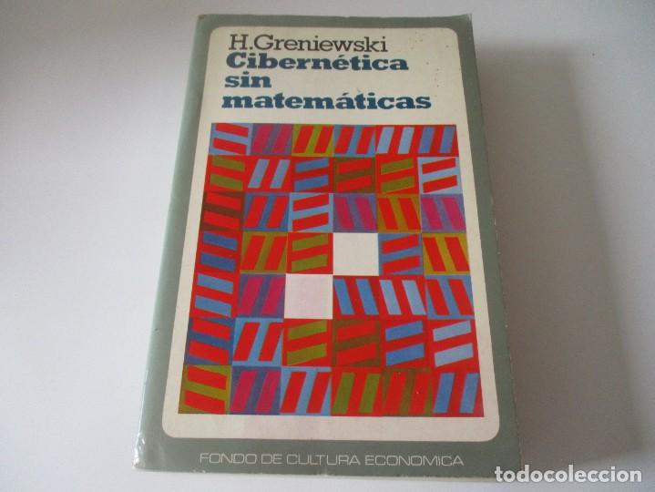 Libri di seconda mano: H. GRENIEWSKI Cibern&eacute;tica si matem&aacute;ticas W13417A
